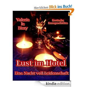 Lust im Hotel Valerie le Fiery